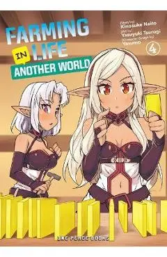 Farming Life in Another World Volume 4 - Kinosuke Naito