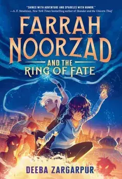 Farrah Noorzad and the Ring of Fate, Paperback/Deeba Zargarpur