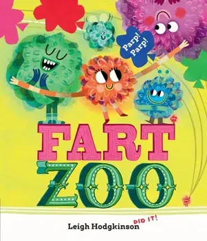 Fart Zoo, Paperback/Leigh Hodgkinson