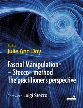 Fascial Manipulation (R) - Stecco (R) method The practitioner's perspective, Paperback/***