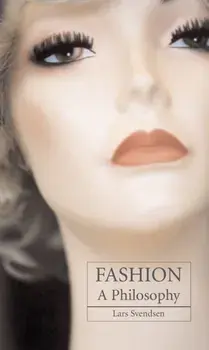 Fashion. A Philosophy, Paperback/Lars Svendsen