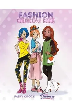 Fashion Coloring Book: For Kids Ages 6-8, 9-12 - Young Dreamers Press