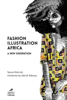 Fashion Illustration Africa, Paperback/Tapiwa Matsinde