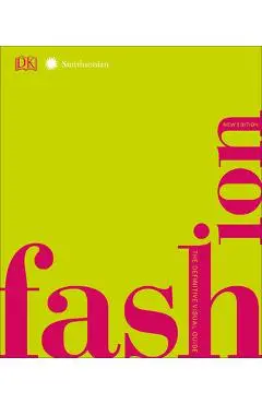 Fashion, New Edition: The Definitive Visual Guide - Dk