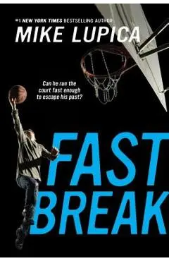 Fast Break - Mike Lupica