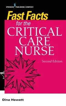 Fast Facts for the Critical Care Nurse, Second Edition, Paperback/Dina Hewett