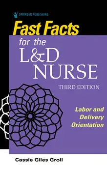 Fast Facts for the L&D Nurse, Paperback/Cassie Giles Groll