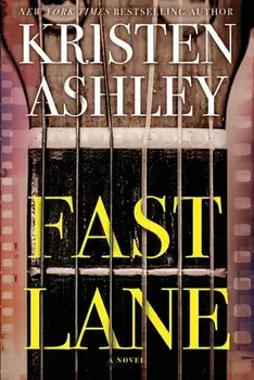 Fast Lane, Paperback/Kristen Ashley