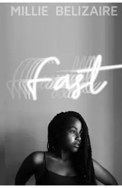 fast - Millie Belizaire