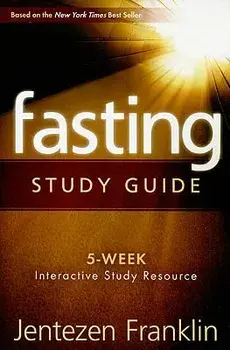 Fasting, Paperback/Jentezen Franklin
