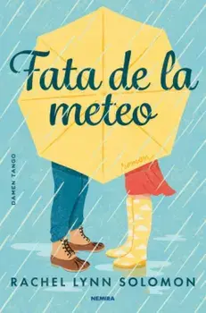 Fata de la meteo/Rachel Lynn Solomon