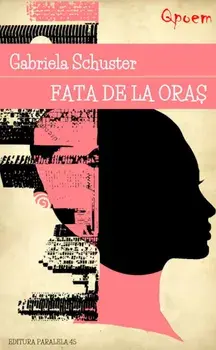 Fata de la oras/Gabi Schuster