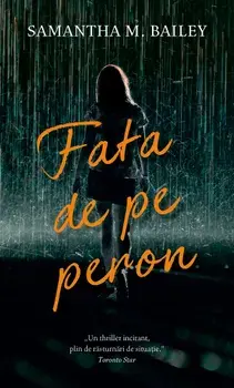 Fata de pe peron/Samantha M. Bailey