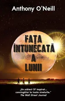 Fata intunecata a lunii/Anthony O' Neill