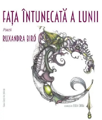 Fata intunecata a lunii | Ruxandra Biro