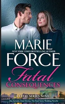 Fatal Consequences, Paperback/Marie Force