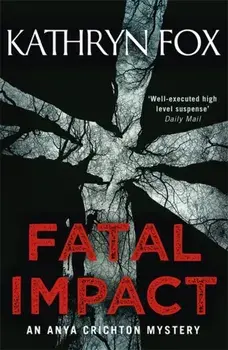 Fatal Impact, Paperback/Kathryn Fox