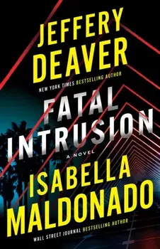 Fatal Intrusion. A Novel, Hardback/Isabella Maldonado