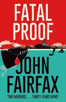 Fatal Proof, Paperback/John Fairfax