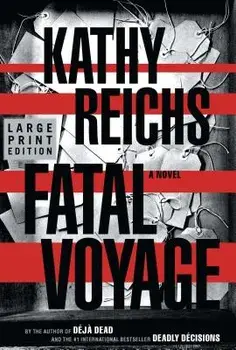 Fatal Voyage, Paperback/Kathy Reichs