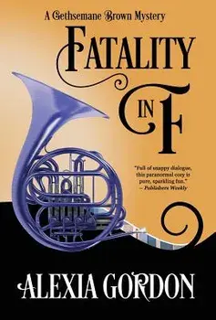 Fatality in F, Hardcover/Alexia Gordon