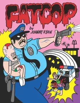 Fatcop, Hardback/Johnny Ryan