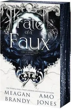 Fate of a Faux - Meagan Brandy