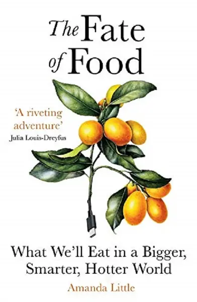 Fate of Food | Amanda Little