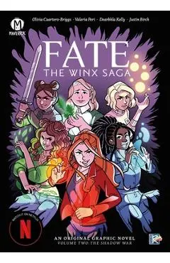 Fate: The Winx Saga Vol. 2 - Olivia Cuartero-briggs
