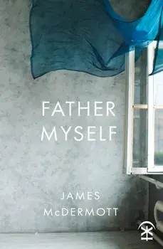 Father Myself, Paperback/James McDermott