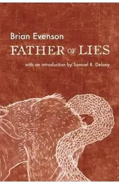 Father of Lies - Brian Evenson