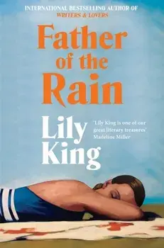 Father of the Rain, Paperback/Lily King