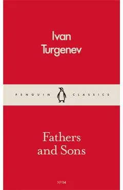 Fathers and Sons - Ivan Sergeevich Turgenev