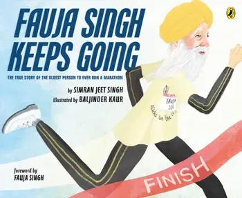 Fauja Singh Keeps Going, Paperback/Simran Jeet Singh