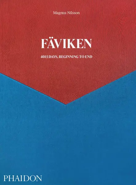 Faviken: 4015 Days, Beginning to End | Magnus Nilsson