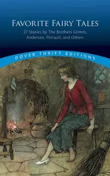 Favorite Fairy Tales: 27 Stories by the Brothers Grimm, Andersen, Perrault, and Others, Paperback/M. C. Waldrep