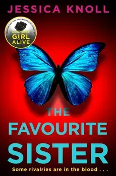 Favourite Sister, Paperback/Jessica Knoll