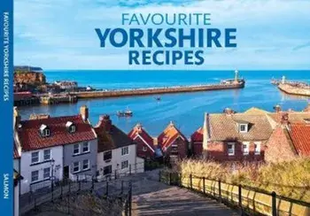 Favourite Yorkshire Recipes, Paperback/***