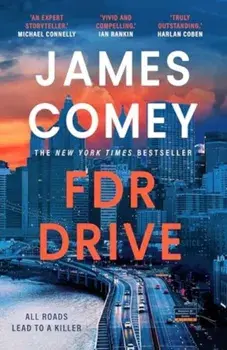 FDR Drive, Paperback/James Comey