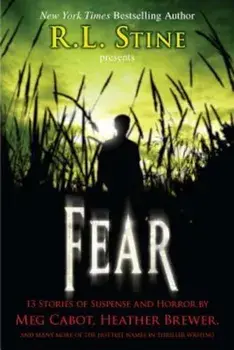 Fear: 13 Stories of Suspense and Horror, Paperback/R. L. Stine