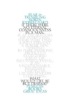 Fear and Trembling - Soren Kierkegaard
