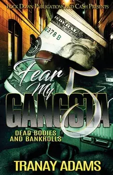 Fear My Gangsta 5, Paperback/Tranay Adams