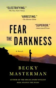 Fear the Darkness, Paperback/Becky Masterman