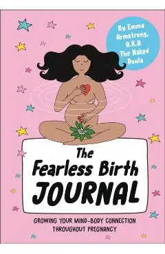 Fearless Birth Journal - Emma Armstrong