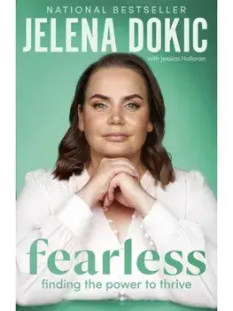 Fearless. Finding the Power to Thrive – From the bestselling author of Unbreakable, Paperback/Jelena Dokic