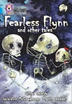 Fearless Flynn and Other Tales. Band 17/Diamond, Paperback/Martin Waddell
