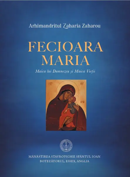 Fecioara Maria. Maica lui Dumnezeu și Maica Vieții
