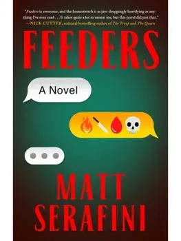 Feeders. A Novel, Paperback/Matt Serafini