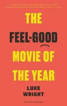Feel-Good Movie of the Year, Paperback/Luke Wright