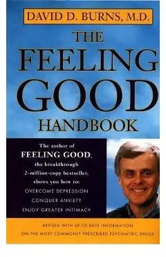 Feeling Good Handbook - David D Burns